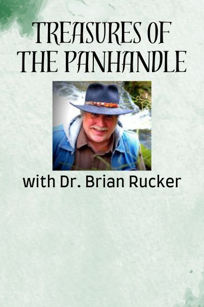 Treasures of the Panhandle with Dr Brian Rucker